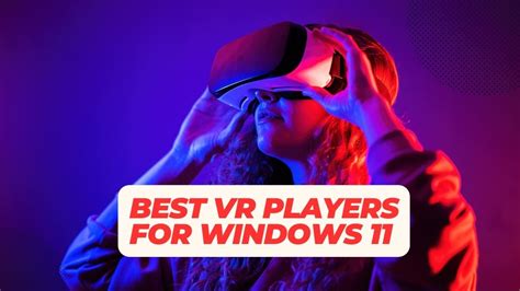 best vr video player|free vr player for windows.